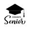 Congrats Senior lettering with graduation cap isolated on white. Congratulations to graduates typography poster. Vector