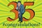 Congratulations 35 anniversary event celebration