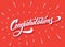 Congratulations calligraphic lettering for invitation, banner, greeting card