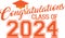 Congratulations Class of 2024 Orange Graphic