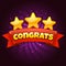 Congratulations game screen. Golden Congrats sign with three gold stars, casual games level up achievement screen