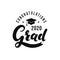 Congratulations Grad 2020. Vector label on white background