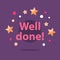 Congratulations phrase, well done, encouragement and motivation message, successful accomplishment