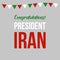 Congratulations President of Iran typography - vector illustration.