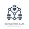 Connected data icon. Trendy flat vector Connected data icon on w