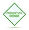 Connection Error modern abstract green diamond button