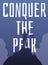 Conquer the Peak - saying with climbing man flat cartoon vector illustration.