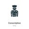 Conscription vector icon on white background. Flat vector conscription icon symbol sign from modern army collection for mobile