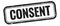 CONSENT text on black grungy vintage stamp