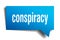 Conspiracy blue 3d speech bubble