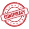 CONSPIRACY text on red grungy round rubber stamp