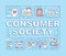 Consumer society word concepts banner