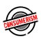 Consumerism rubber stamp