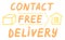 Contact free delivery lettering calligraphy illustration. Safe delivery. Vector eps brush trendy orange text isolated on white