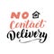 Contactless delivery typography promotion. No contact text banner. Courier service font poster. Vector eps 10