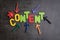 Content is king in brand communication and advertising concept idea, colorful arrows pointing to the word CONTENT at the center