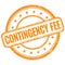 CONTINGENCY FEE text on orange grungy round rubber stamp
