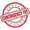 CONTINGENCY FEE text on red grungy round rubber stamp