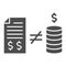 Contract with money and inequality sign solid icon, Black bookkeeping concept, Mismatch of money in report sign on white