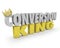 Conversion King Words Top Sales Leader Consultant Selling Expert