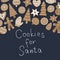 Cookies for santa child hand lettering. Christmas greeting card.