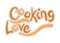 Cooking love. Hand drawn the inscription. Vector lettering on white background