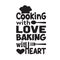 Cooking Quote and saying good for cricut. The secret ingredient is always love