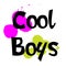 Cool Boys slogan for kids