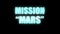 Cool glitch MISSION MARS text animation background logo seamless loop New quality universal technology motion dynamic