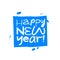 Cool sticker with the inscription - Happy New Year! Lettering. Fashionable handwritten font. Festive New Year\\\'s card