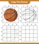 Copy the picture, copy the picture of Basketball using grid lines. Educational children game, printable worksheet, vector