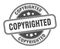 copyrighted stamp. copyrighted round grunge sign.