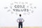 Core values concept