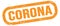 CORONA, text on orange rectangle stamp sign