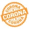 CORONA text on orange round stamp sign