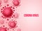 Corona virus covid-19 template vector background. Ncov corona virus global outbreak pandemic
