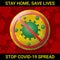 Corona virus warning banner for stay home, stay safe and save lives.