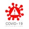 Coronavirus 2019-nCoV Corona virus attention icon exclamation mark. Red sign isolated white background. Pathogen