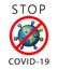 Coronavirus 2019-nCoV world stop icon. Corona virus map banner. Planet 3D sign isolated white background. Stop pathogen