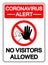 Coronavirus Alert No Visitors Allowed Symbol Sign, Vector Illustration, Isolate On White Background Label. EPS10