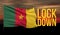 Coronavirus COVID-19 lockdown concept with waving national flag of Cameroon. Pandemic 3D illustration.