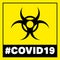 Coronavirus covid-19 outbreak alert sign to aware public