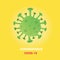 Coronavirus covid-19 poster single isolated with yellow background with modern vector style