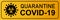 Coronavirus covid 19 quarantine and breakout alert sign of quarantine room at hospital with coronavirus covid19 disease