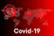 Coronavirus Disease Global Infection and Pandemic Sickness, Covid-19 Coronavirus World Spread for Medical Banner Background.