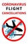 Coronavirus Flight Cancellations, Novel corona virus disease pandemic COVID-19 2019-nCoV , flat landing plane with carriers of