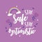 Coronavirus messages, stay safe, stay optimistic, motivational card