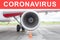 Coronavirus pandemic danger, covid 19 epidemic, air flights cancellation, airplane on ground in airport, airlines restrictions