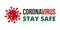 Coronavirus Stay Safe. Novel Coronavirus Covid 19 NCoV - Vector