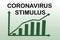 CORONAVIRUS STIMULUS concept
